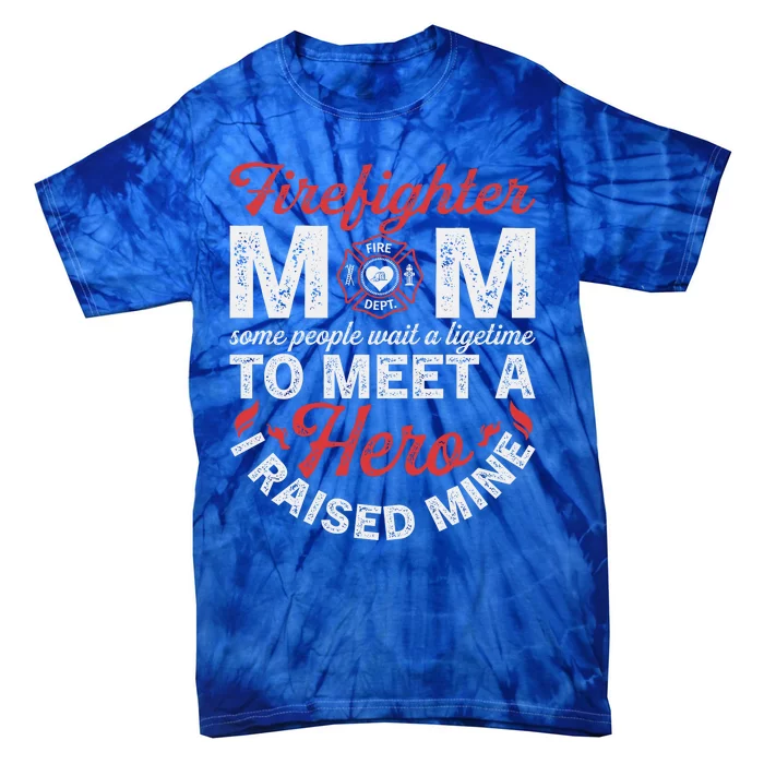 Firefighter Mom Firewoman Proud Moms Mothers Day Tie-Dye T-Shirt