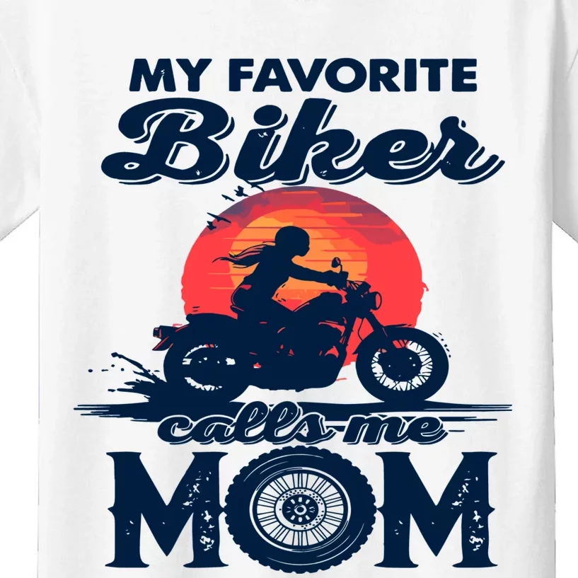 Funny My Favorite Biker Calls Me Mom Kids T-Shirt