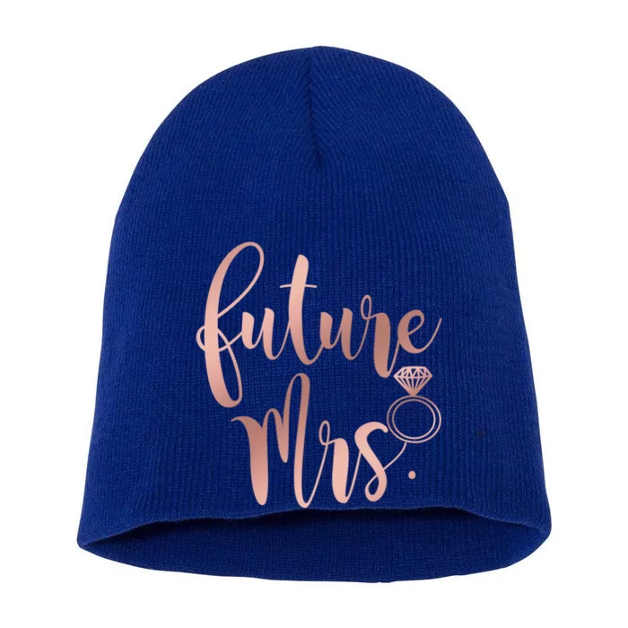 Future Mrs For Bride Funny Gift Short Acrylic Beanie