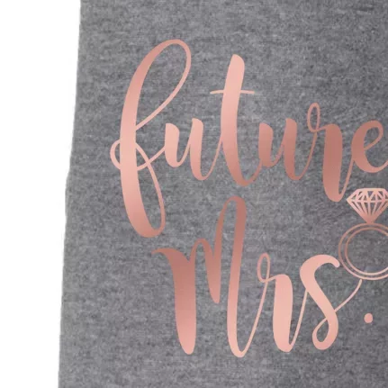 Future Mrs For Bride Funny Gift Doggie 3-End Fleece Hoodie