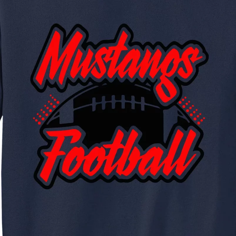 Football, Mustang Football Tall Sweatshirt