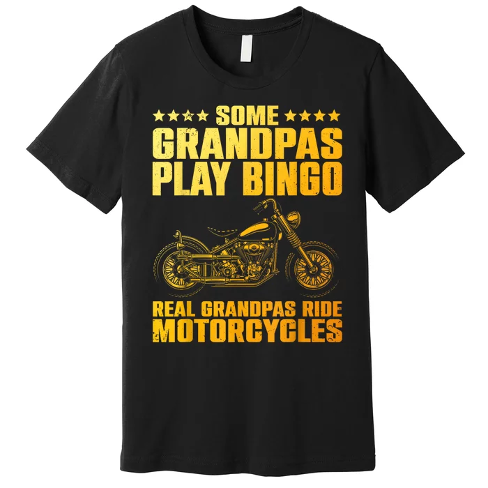 Funny Motorcycle For Grandpa Biker Motorcycle Rider Premium T-Shirt