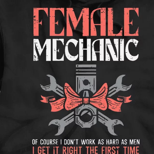 Female Mechanic Funny Car Auto Garage Tie Dye Hoodie