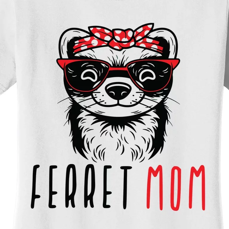 Ferret Mom Funny Animal Lover Weasel Women Mother Mama Gifts Women's T-Shirt