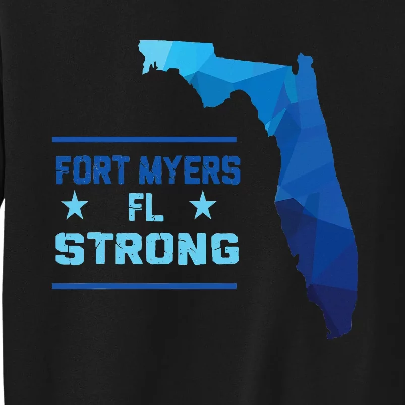 Fort Myers Florida Strong Tall Sweatshirt