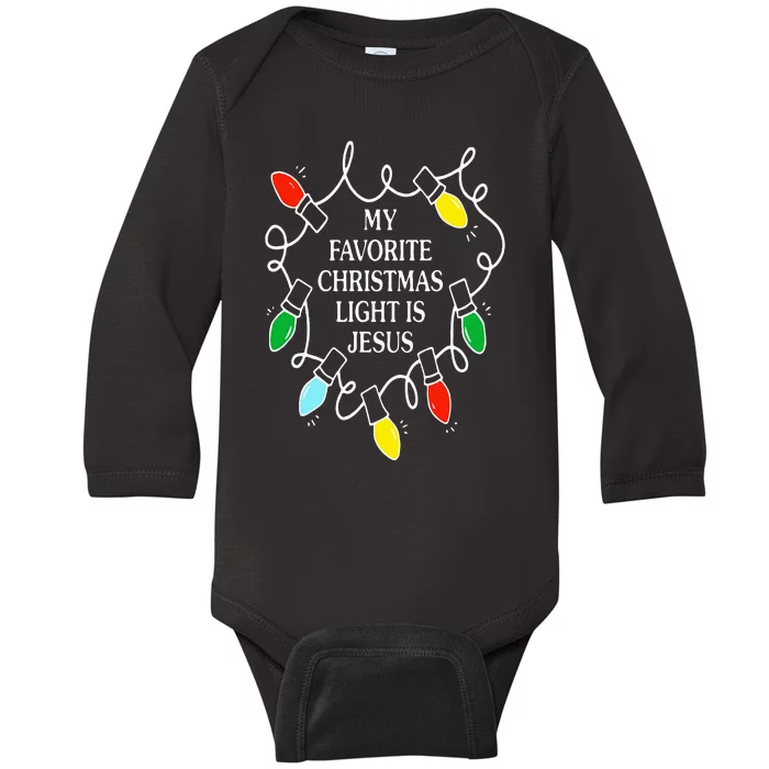 Funny My Favorite Christmas Light Is Jesus Christian Xmas Baby Long Sleeve Bodysuit