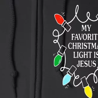 Funny My Favorite Christmas Light Is Jesus Christian Xmas Full Zip Hoodie