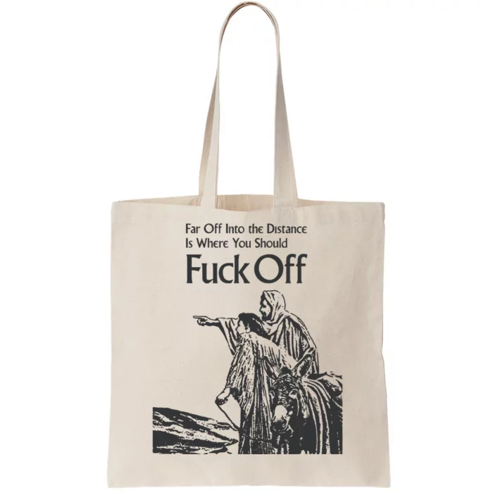 Funny Meme Fuck Off Tote Bag