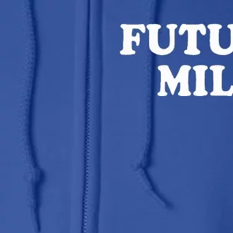 Future Milf Full Zip Hoodie