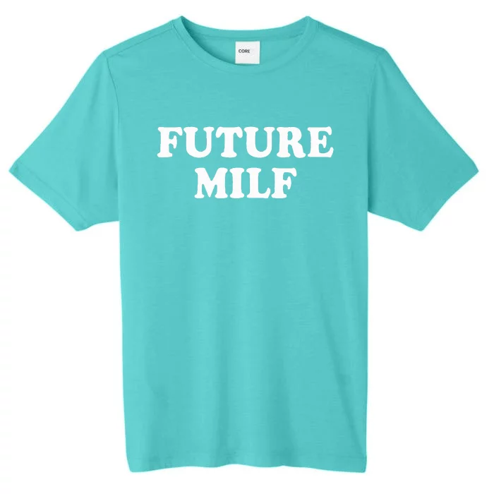 Future Milf ChromaSoft Performance T-Shirt