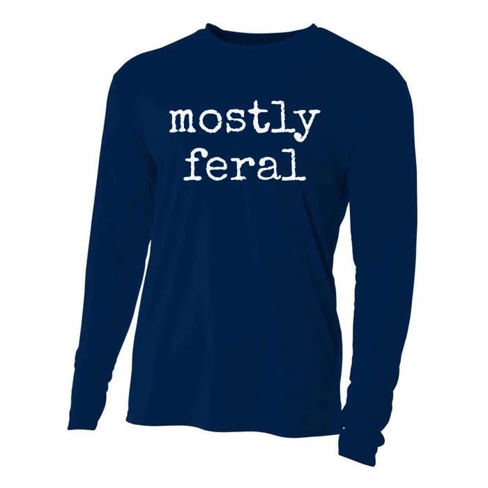 Funny Mostly Feral Cooling Performance Long Sleeve Crew