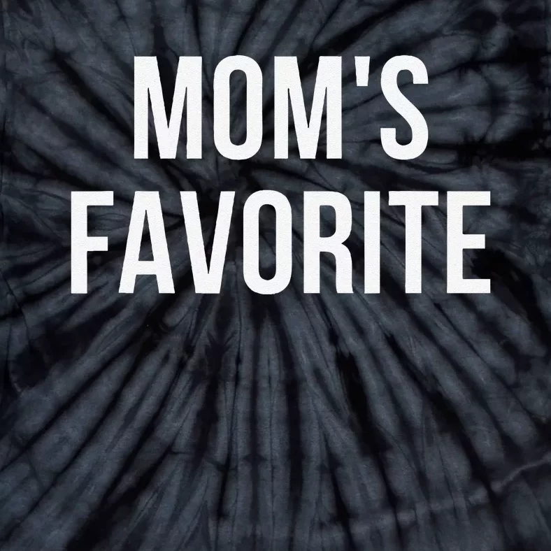 Funny MomS Favorite Tie-Dye T-Shirt