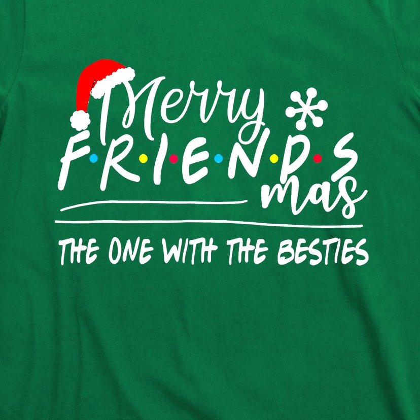 Funny Merry Friendsmas The One With The Besties Christmas T-Shirt