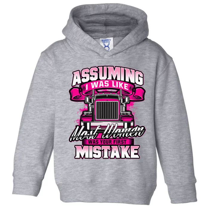 First Mistake Female Semi Truck Driver Trucker Trucking Toddler Hoodie