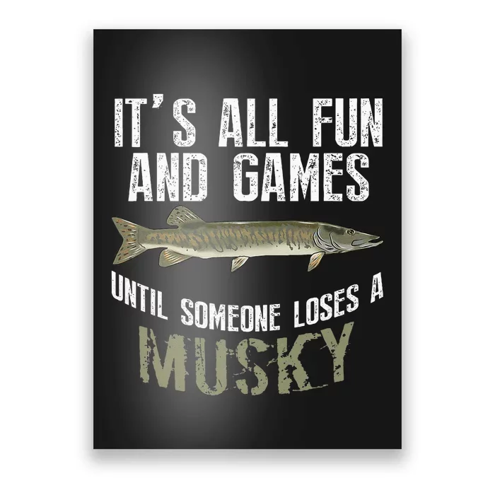 Funny Musky Fishing Muskellunge Freshwater Fish Angler Gift Poster