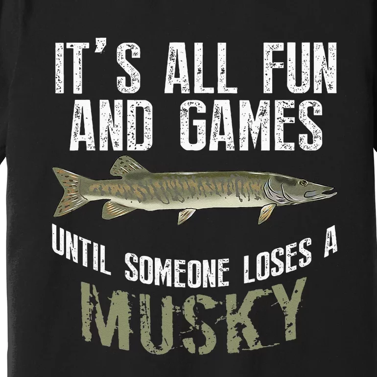 Funny Musky Fishing Muskellunge Freshwater Fish Angler Gift Premium T-Shirt