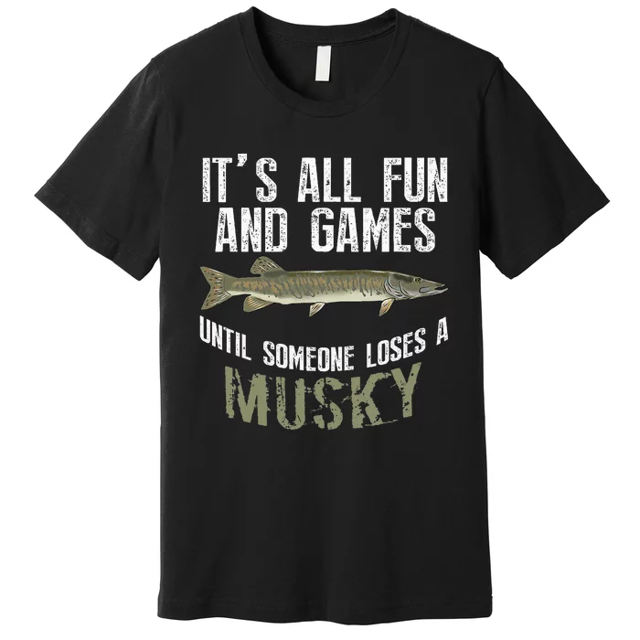 Funny Musky Fishing Muskellunge Freshwater Fish Angler Gift Premium T-Shirt