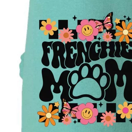 Frenchie Mom French Bulldog Doggie 3-End Fleece Hoodie