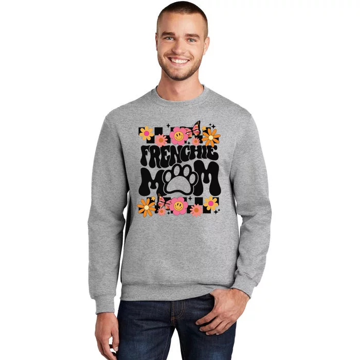 Frenchie Mom French Bulldog Tall Sweatshirt