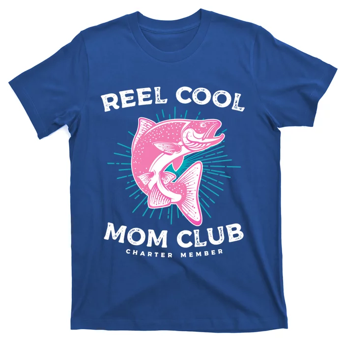 Funny Mom Fishing Design For Mother's Day Cool Gift T-Shirt