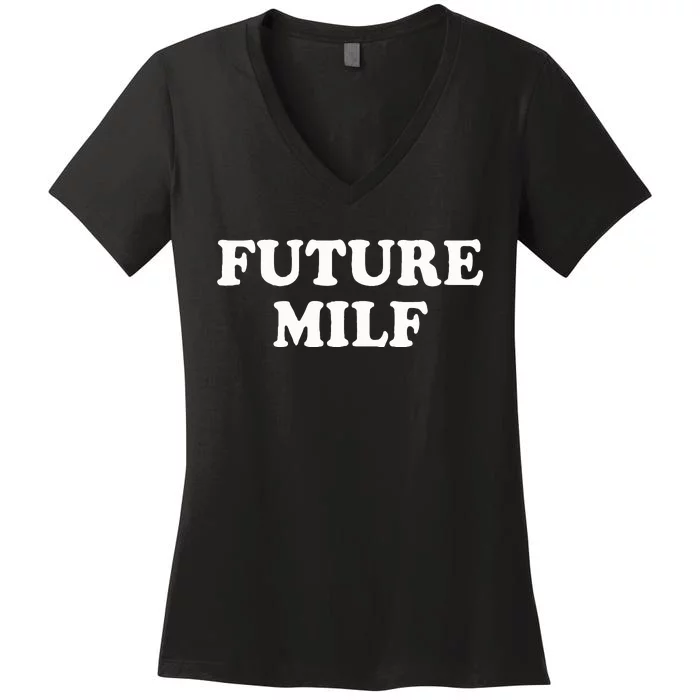 Future Milf Women's V-Neck T-Shirt