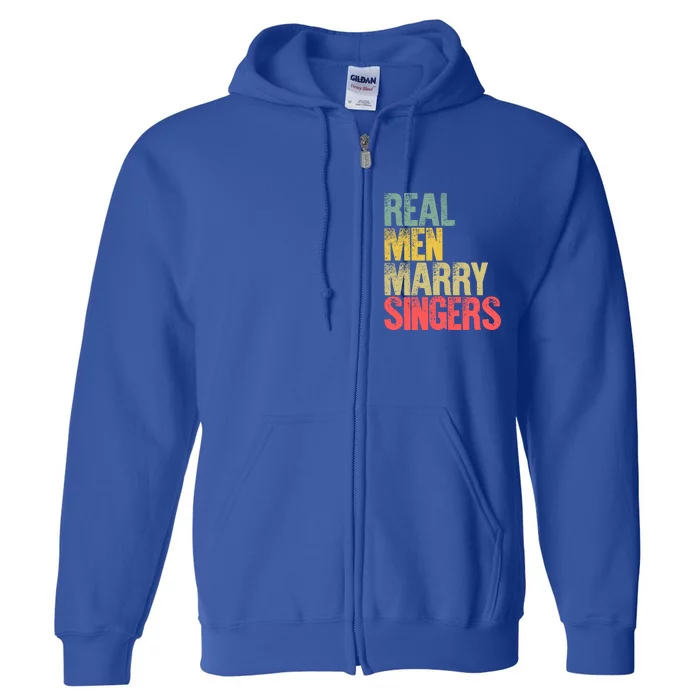 Funny Marriage Funny Gift Real Marry Singers Groom Meaningful Gift Full Zip Hoodie