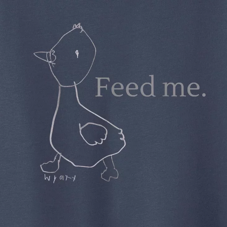 Feed Me Toddler T-Shirt