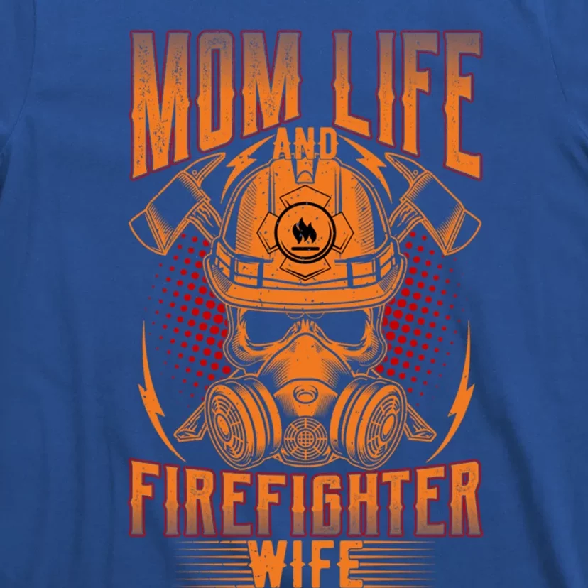 Fire Mother Firefighter Mom Tee Hero Mothers Day Gift T-Shirt