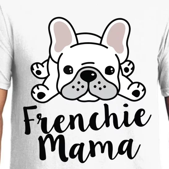 Frenchie Mama French Bulldog MomFrenchie Mama French Bulldog Mom Pajama Set