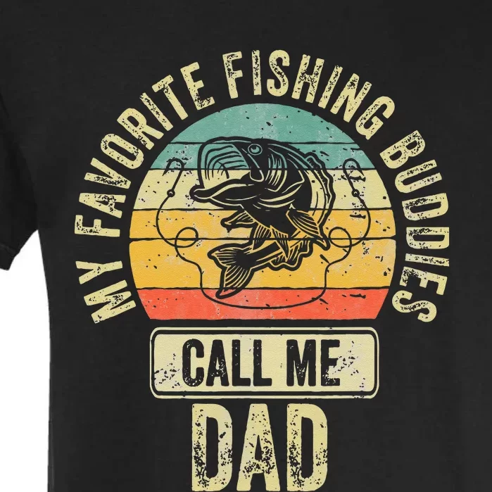 Fisherman My Favorite Fishing Buddies Call Me Dad Garment-Dyed Heavyweight T-Shirt