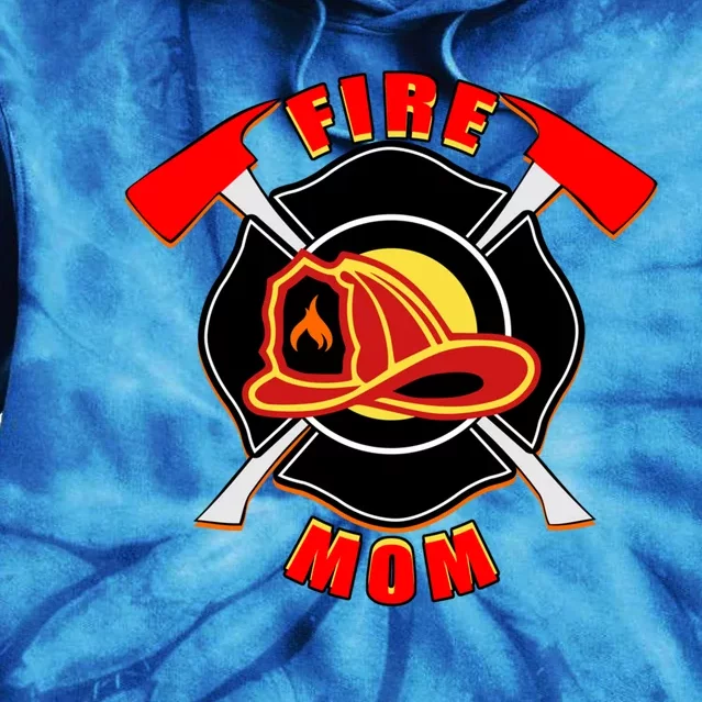 Fire Mom Firefighter Fire Fighter Mother Hero Son Daughter Gift Tie Dye Hoodie