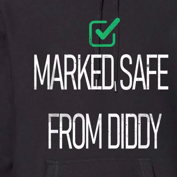 Funny Markedsafe Fromdiddy Premium Hoodie