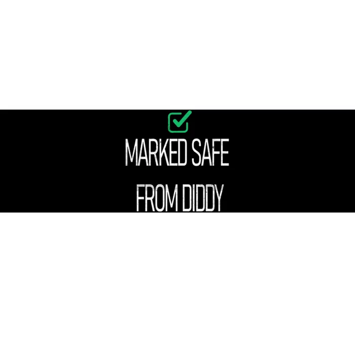 Funny Markedsafe Fromdiddy Bumper Sticker