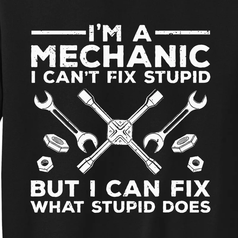 Funny Mechanic For Men Dad Car Auto Diesel Automobile Garage Tall Sweatshirt