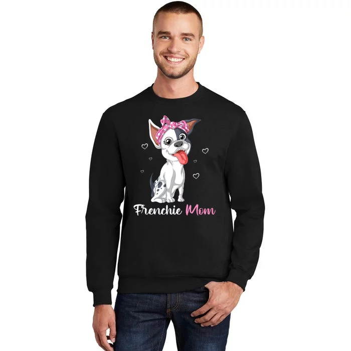 Frenchie Mom Tall Sweatshirt