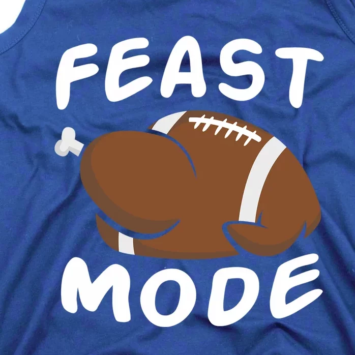 Feast Mode Football Turkey Funny Thanksgiving Gift Tank Top