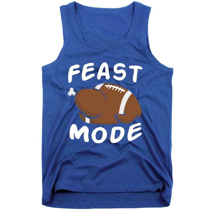 Feast Mode Football Turkey Funny Thanksgiving Gift Tank Top