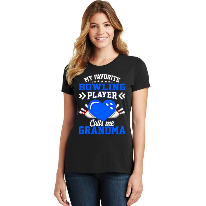 Fun My Favorite Bowling Player Calls Me Grandma Gift Women's T-Shirt