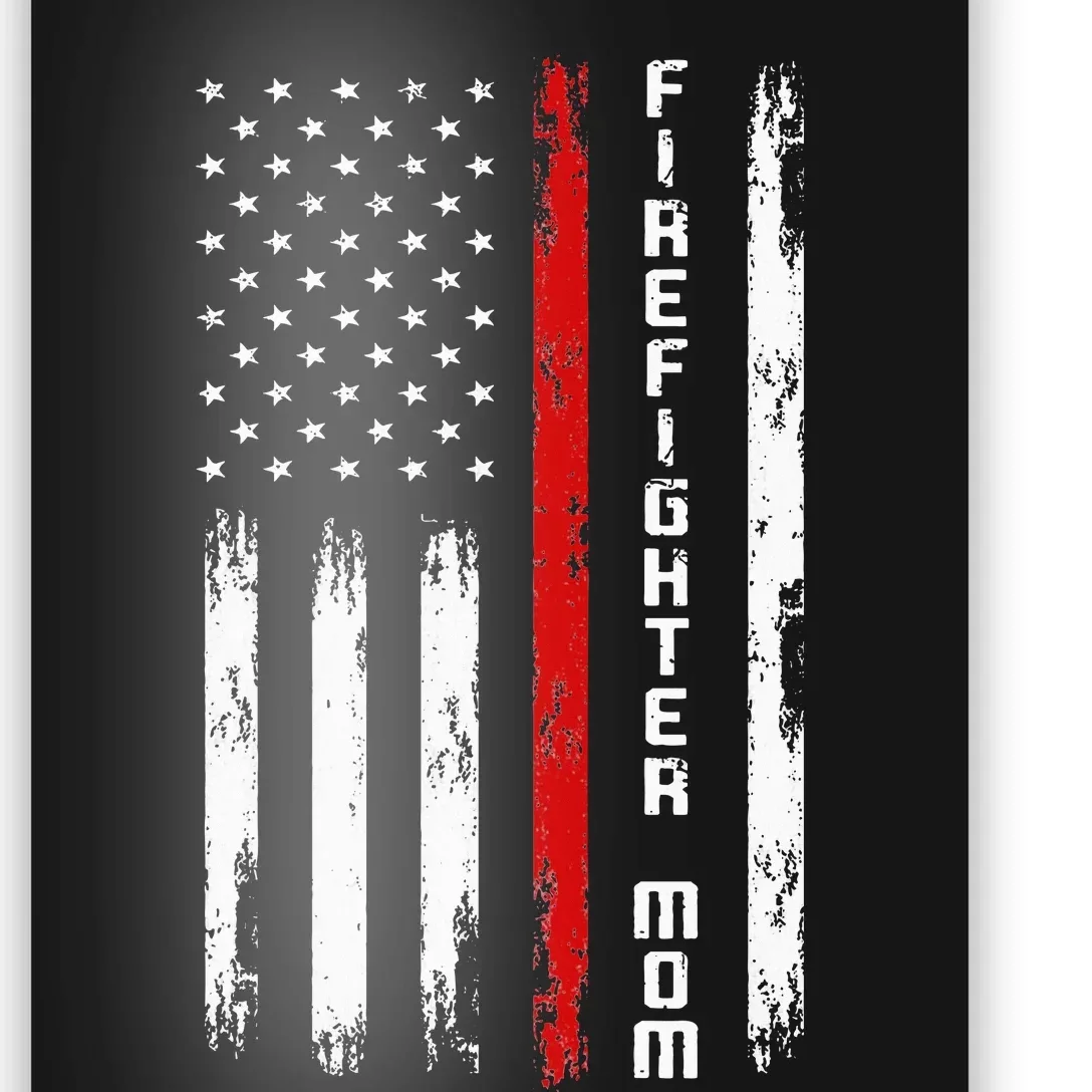 Firefighter Mom Firefighter Poster