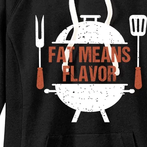 Fat Means Flavor Bbq Grill Barbecue Cool Gift Women's Fleece Hoodie