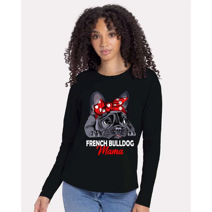 Frenchie Mama French Bulldog Dog Mom Gift Womens Cotton Relaxed Long Sleeve T-Shirt