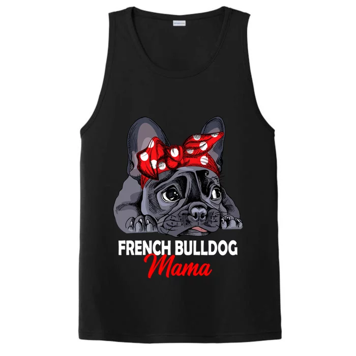 Frenchie Mama French Bulldog Dog Mom Gift Performance Tank