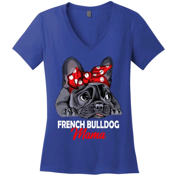 Frenchie Mama French Bulldog Dog Mom Gift Women's V-Neck T-Shirt