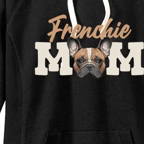 Frenchie Mom French Bulldog Owner Frenchie Lover Gift Women's Fleece Hoodie