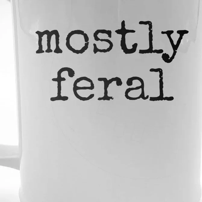 Funny Mostly Feral Party Animal Front & Back Beer Stein