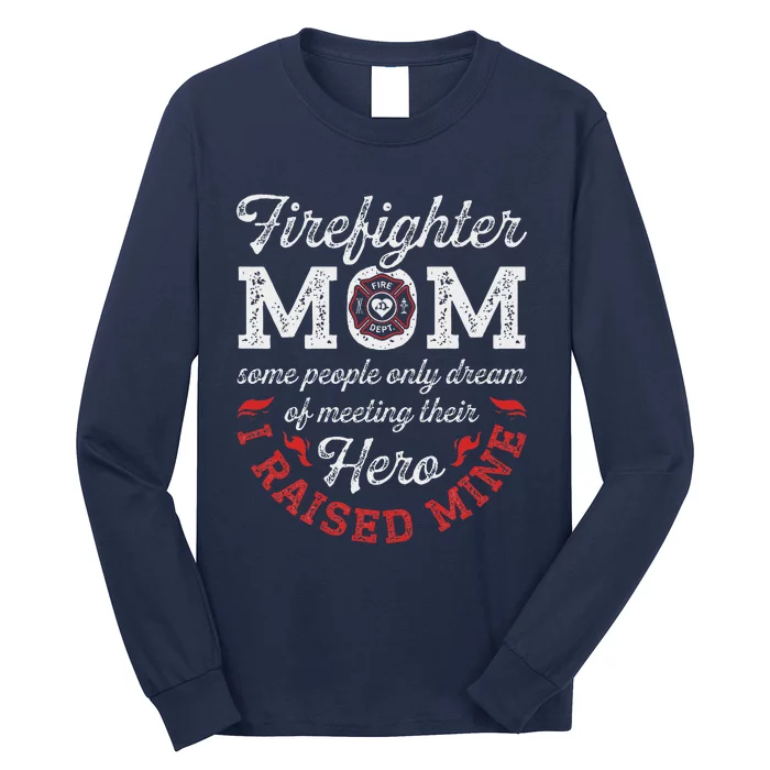 Firefighter Mom Firewoman Proud Moms MotherS Day Vintage Long Sleeve Shirt