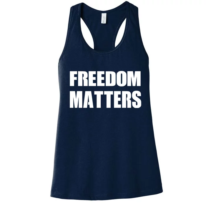 Freedom Matters Women's Racerback Tank