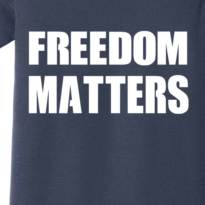 Freedom Matters Baby Bodysuit