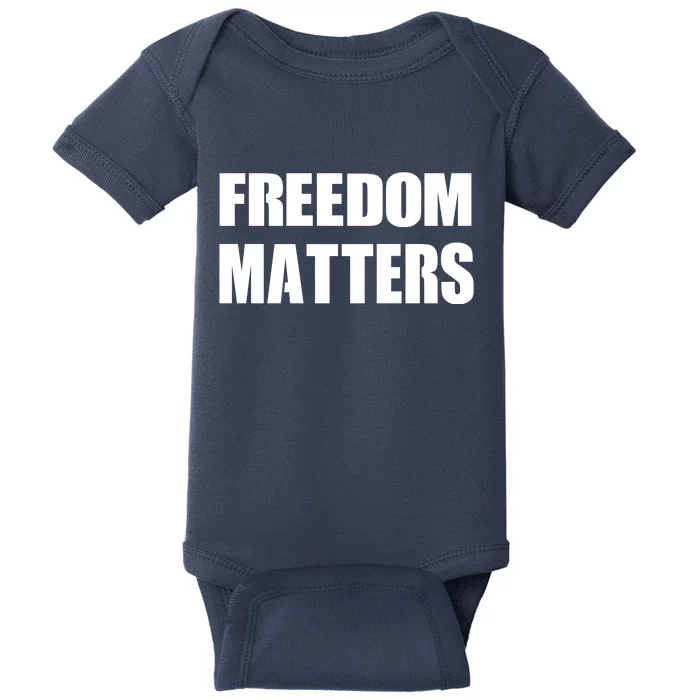 Freedom Matters Baby Bodysuit