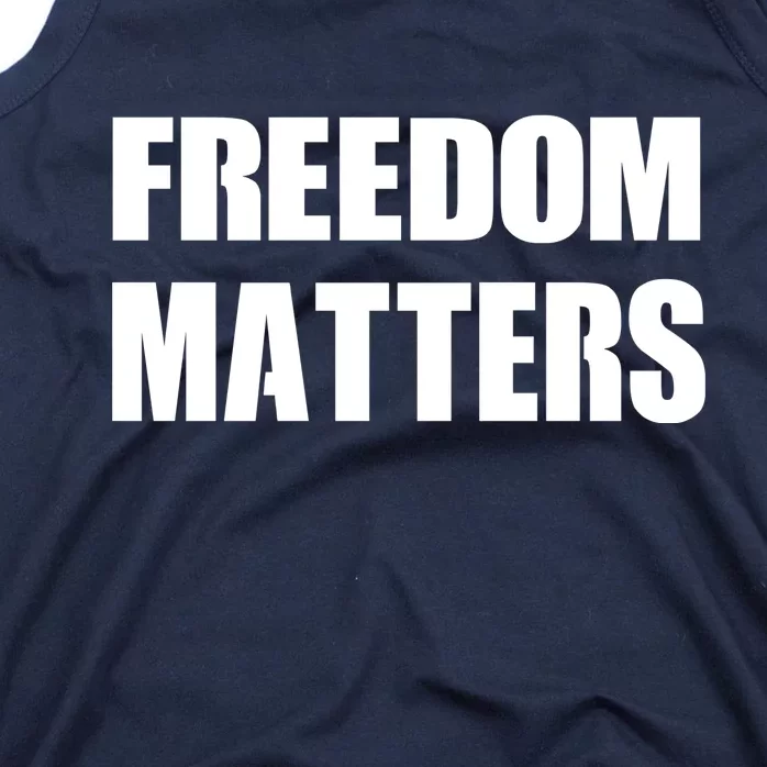 Freedom Matters Tank Top